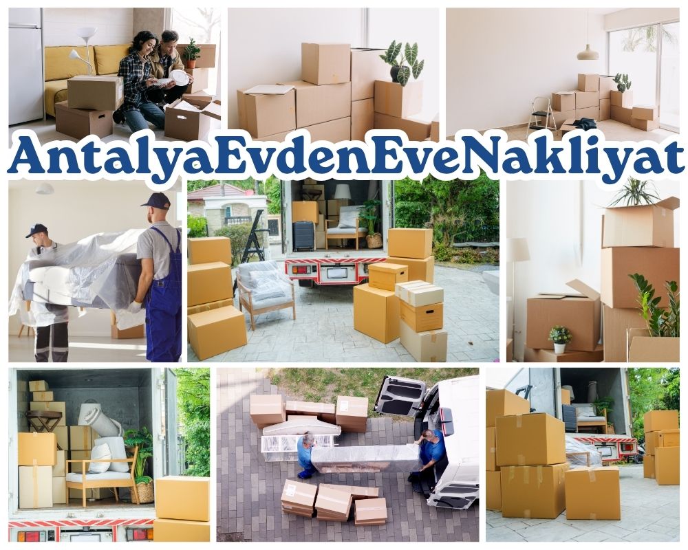 Antalya Çukurova Evden Eve Taşımacılık